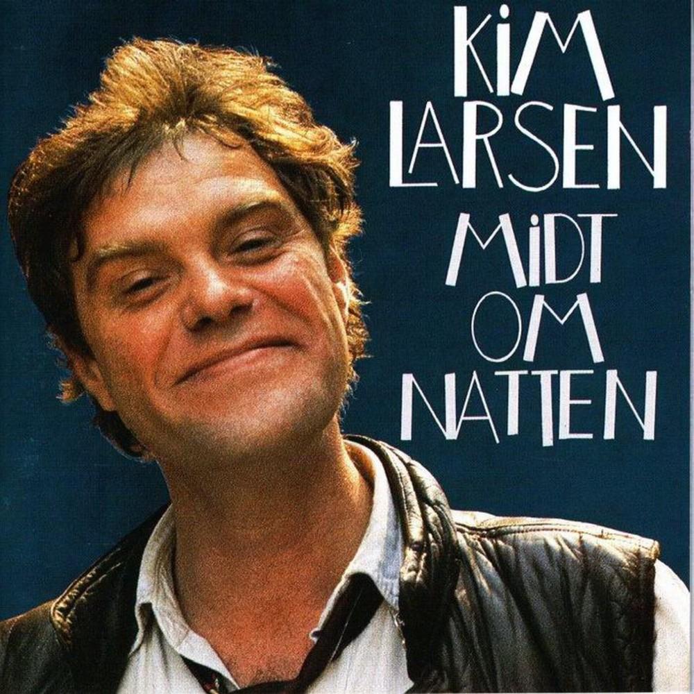 Kim Larsen Midt om natten Album Cover