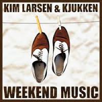 Kim Larsen & Kjukken Weekend Music Album Cover
